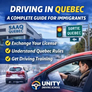 Unity_Driving_School_Immigrants_Driving_Quebec_Guide